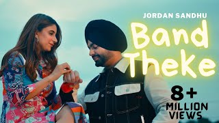 Band Theke: (HD Video) Jordan Sandhu | Shree Brar | Latest Punjabi Songs 2022| New Punjabi Songs