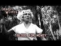 Blood For Money | Deadly Women S03 E02 - Full Episode | Deadly Women