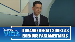 O grande debate sobre as emendas parlamentares – Salve, Trindade – Jornal da Vida – 11/12/24