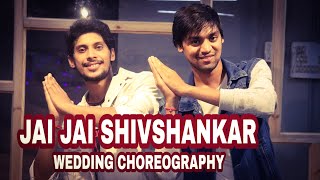 Jai Jai Shivshankar Song | War | Shaadi KE Thumke | Wedding Dance | Boys Performance