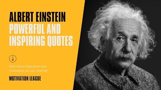 These Albert Einstein Quotes Are Life Changing! (motivational video)