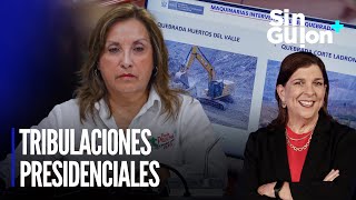 Tribulaciones presidenciales y el sistema de justicia | Sin Guion con Rosa María Palacios