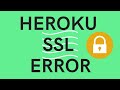 Learn to Code | Heroku SSL Connect Error | How to fix SSL bug