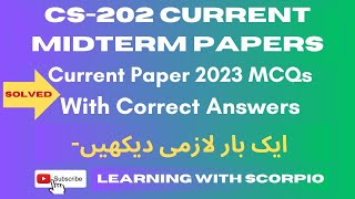 CS202 Current midterm Paper 2023|CS202 Current paper spring 2023|cs202 midterm current paper