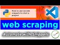 Python Snippets in VSCode  + How To Semi Automate Writing Scrapy Spiders
