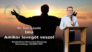 Dr. Sóti László - Ima - Amikor levegőt veszel_309