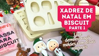 XADREZ DE NATAL em biscuit - live parte 1