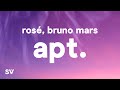 ROSÉ & Bruno Mars - APT. (Lyrics)