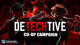 Action Shooter Stealth for 4 Players : DeTechtive 2112 | Online Co-op Campaign ~ Full Gameplay