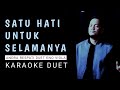 Satu hati untuk selamanya Karaoke duet artis cowok || CaAn Dixon