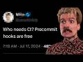 The dangers of precommit hooks