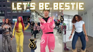 LET'S BE BESTIES TIKTOK DANCE CHALLENGE COMPILATION | LITCHALLENGE #litchallenge #challenge