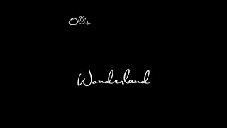 Olliso - Wonderland [Official Video]