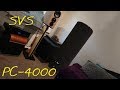 Z Review - SVS PC-4000 [~Earthquake Simulator 2018~]