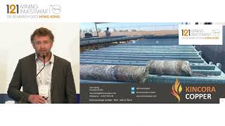 Presentation: Kincora Copper - 121 Mining Investment Hong Kong March 2023