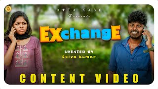 Exchange | Content Video Tamil | Ottakasu 2025