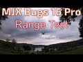 MJX Bugs 16 Pro Range Test