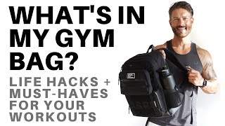 WHAT’S IN MY GYM BAG? Life Hacks & Must Haves For Your Workouts – by Men's Health Cover Guy