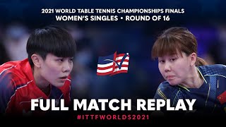 FULL MATCH | CHENG I-Ching (TPE) vs CHEN Xingtong (CHN) | WS R16 | #ITTFWorlds2021