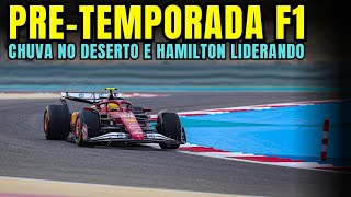 F1 2025 - HAMILTON LIDERA, CHUVA NO DESERTO ATRAPALHA | PRÉ TEMPORADA FORMULA 1