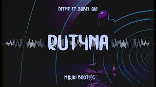 Deemz ft. Sobel, Oki - Rutyna (Majki Bootleg)