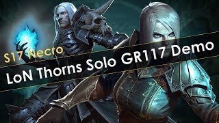 LoN Thorns Necro Solo GR117 Demonstration