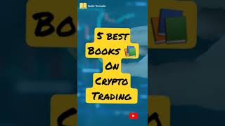 5 Best books 📚 on Crypto Trading || cryptocurrency #books #shorts