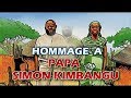 HOMMAGE  à  PAPA Simon KIMBANGU, le 