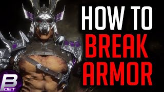 Mortal Kombat 11 Aftermath: How To BREAK Armor! + All Armor Breakers For Every Character!