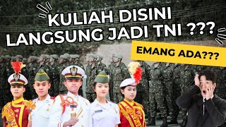 KULIAH DISINI LULUS LANGSUNG JADI TNI??!! INI FAKTANYA