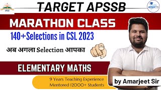 ELEMENTARY MATHS  MARATHON CLASS 1 I APSSB CSL 2024 I APSSB EXAMS