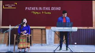 Pathen in ethil dei ho || Thethem Haokip || Lyrics video