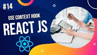 Use Context Hook | React Js Tutorial For Beginners | #14