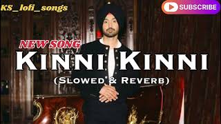 Kinni Kinni  New Punjabi song (Official Song) | Diljit Dosanjh  |@KS_lofi_songs