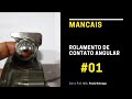 MANCAIS - Rolamento de Contato Angular  #01