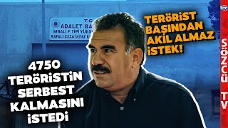 Türkiye'yi Sarsacak İddia! Öcalan 4750 Teröristin Serbest Kalmasını İstemiş