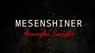 Mesenshiner - Anungba Sanglir | We Care Mkg- 2005