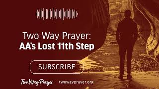 Two Way Prayer: AA\