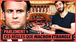 PARLEMENT : CES RÈGLES QUE MACRON ÉTRANGLE