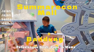 Noah Jalan-jalan di Summarecon Mall Bandung! Main di Play 'n Learn!  #summareconmallbandung #youtube