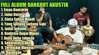 FULL ALBUM DANGDUT KLASIK AKUSTIK