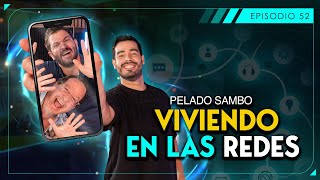 SUERTE CRUZADA - VIVIENDO EN LAS REDES - PELADO SAMBO - EP52 - T2