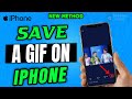 How to Save GIFs to iPhone or iPad  ( The Easy Way )