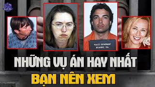 😨 Những Vụ Án Hay Nhất Bạn Nên Xem | Án Khét Tiếng