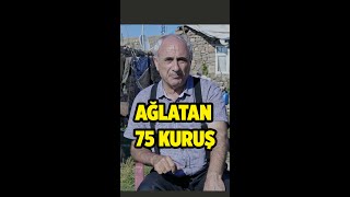 Ağlatan 75 kuruş