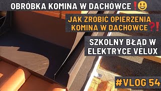 Remont dachu po kunie odcinek 8,  Jak obrobić komin w dachówce❓Listwy wykończeniowe wcinane #vlog54