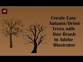 How to Create Easy Dried Trees in Adobe Illustrator | Easy Vector Tree Tutorial for Beginners