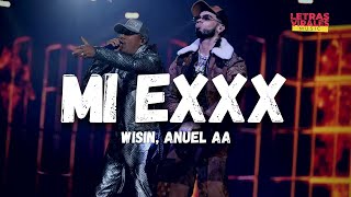 Wisin, Anuel AA - Mi EXXX (Letra/Lyrics)