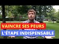 Comment vaincre ses peurs? L'étape indispensable! (J'ai eu peur😰)