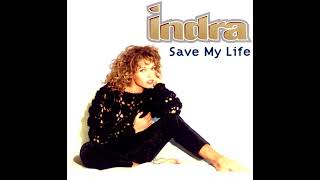 Indra – Save My Life (Crystal Mix) HQ 1994 Eurodance